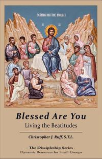 Cover image for Blessed Are You: Living the Beatitudes