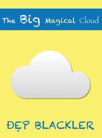 Cover image for The Big Magical Cloud