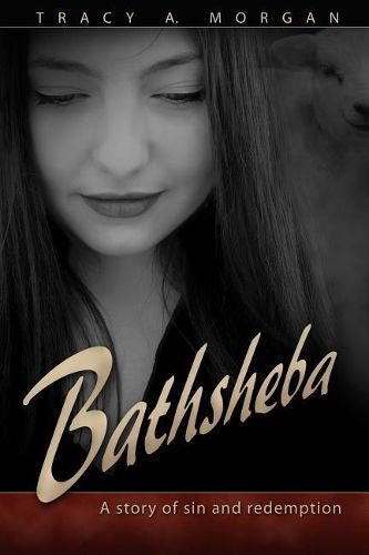 Cover image for Bathsheba: A Story of Sin and Redemption