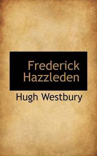 Cover image for Frederick Hazzleden