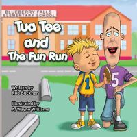 Cover image for Tua Tee and The Fun Run