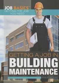 Cover image for Getting a Job in Building Maintenance