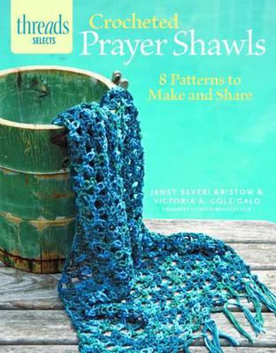 Cover image for Crocheted Prayer Shawls: 8 Patterns to Make and Share