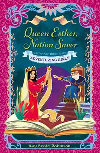 Cover image for Queen Esther, Nation Saver: and other Bible tales