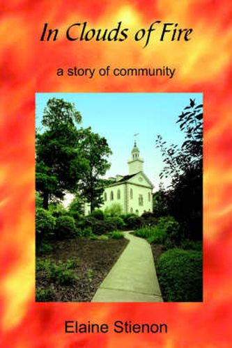 Cover image for In Clouds of Fire: A Story of Community