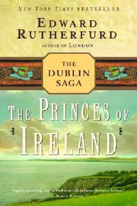 Cover image for The Princes of Ireland: The Dublin Saga