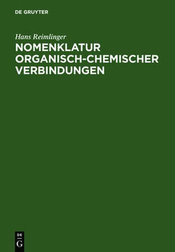 Cover image for Nomenklatur Organisch-Chemischer Verbindungen