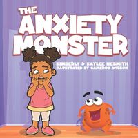 Cover image for The Anxiety Monster