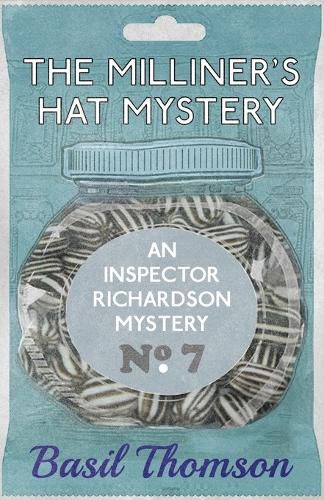 Cover image for The Milliner's Hat Mystery: An Inspector Richardson Mystery