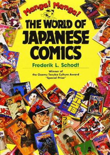 Manga! Manga!: The World Of Japanese Comics