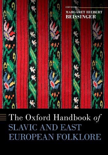 Cover image for The Oxford Handbook of Slavic and East European Folklore