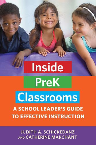 Cover image for Inside PreK Classrooms: A School Leader's Guide to Effective Instruction