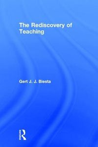 Cover image for The Rediscovery of Teaching