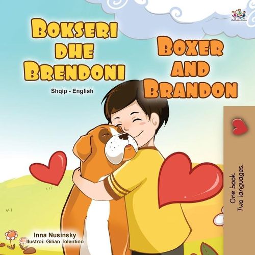 Boxer and Brandon (Albanian English Bilingual Book for Kids)