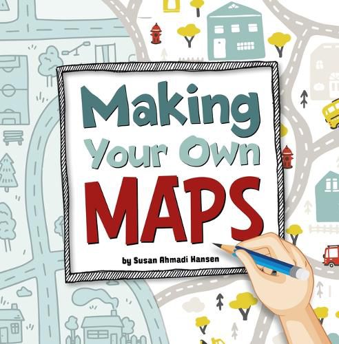 Cover image for Making Your Own Maps