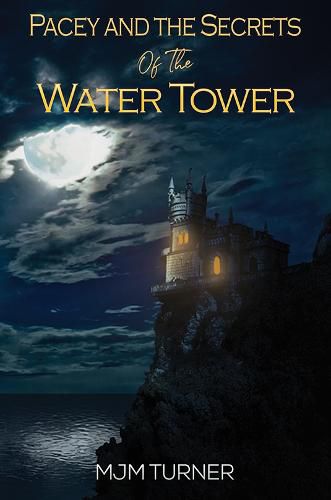 Cover image for Pacey and the Secrets of the Water Tower