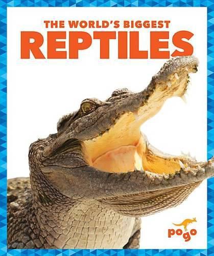 Cover image for The World's Biggest Reptiles