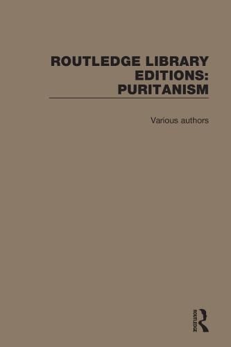 Cover image for Routledge Library Editions: Puritanism