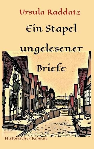 Cover image for Ein Stapel ungelesener Briefe