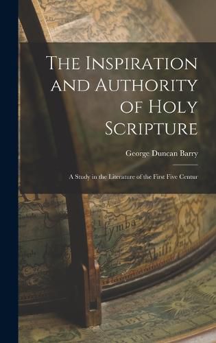 The Inspiration and Authority of Holy Scripture