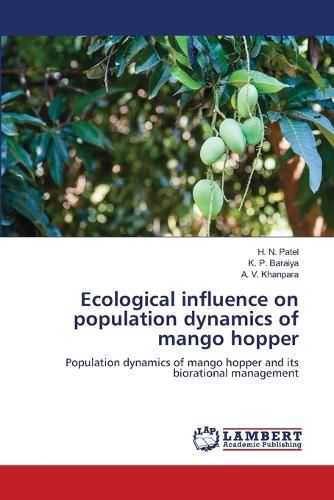 Cover image for Ecological influence on population dynamics of mango hopper