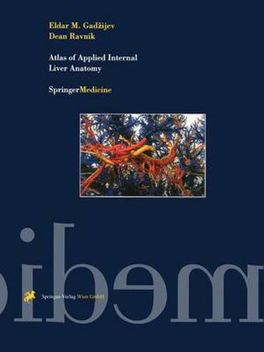 Cover image for Atlas of Applied Internal Liver Anatomy