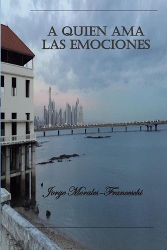 Cover image for A Quien Ama Las Emociones