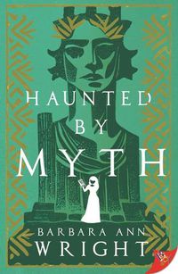 Cover image for Haunted by Myth