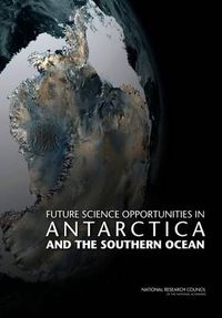 Cover image for Future Science Opportunities in Antarctica and the Southern Ocean