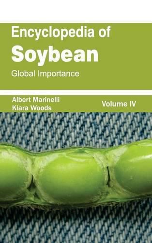 Cover image for Encyclopedia of Soybean: Volume 04 (Global Importance)