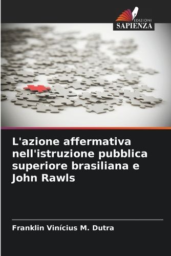 Cover image for L'azione affermativa nell'istruzione pubblica superiore brasiliana e John Rawls