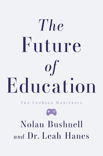 Cover image for The Future of Education: The Exodexa Manifesto