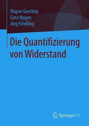 Cover image for Die Quantifizierung von Widerstand