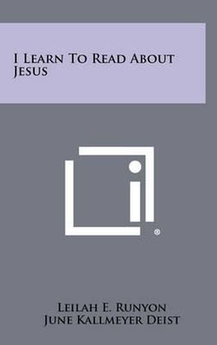 Cover image for I Learn to Read about Jesus