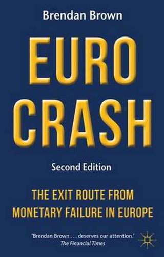 Cover image for Euro Crash: The Exit Route from Monetary Failure in Europe