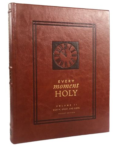 Every Moment Holy, Vol. 2: Death, Grief, & Hope (Pocket Edition)