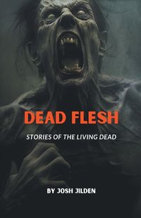 Cover image for Dead Flesh