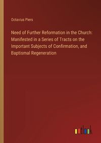 Cover image for Need of Further Reformation in the Church