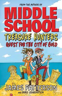 Cover image for Treasure Hunters: Quest for the City of Gold: (Treasure Hunters 5)