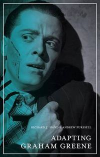Cover image for Adapting Graham Greene