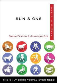 Cover image for Sun Signs Plain & Simple: The Only Book You'll Ever Need