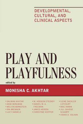 Cover image for Play and Playfulness: Developmental, Cultural, and Clinical Aspects
