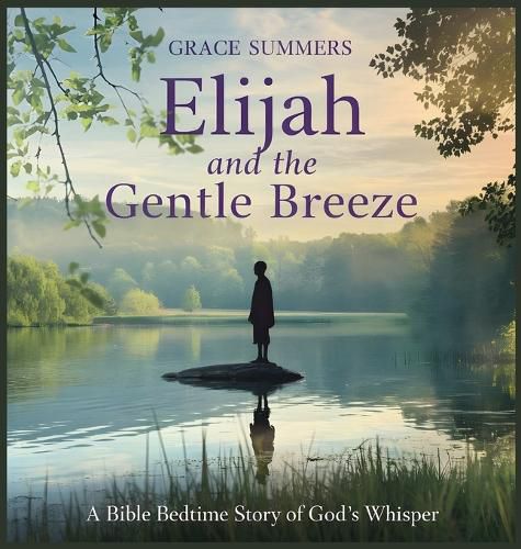 Cover image for Elijah and the Gentle Breeze