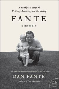 Cover image for Fante: A Family's Legacy of Writing, Drinking and Surviving