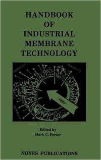 Cover image for Handbook of Industrial Membrane Technology