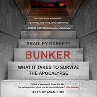 Cover image for Bunker: Building for the End Times