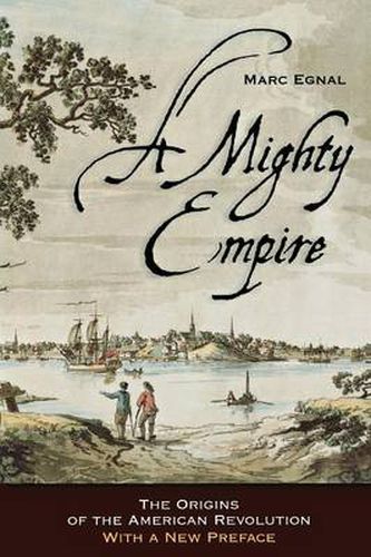Cover image for A Mighty Empire: The Origins of the American Revolution