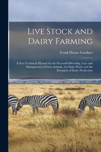 Live Stock and Dairy Farming