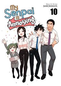 Cover image for My Senpai is Annoying Vol. 10