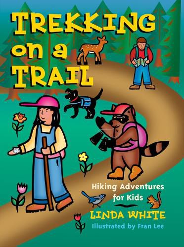 Cover image for Trekking on a Trail: Hiking Adventures for Kids